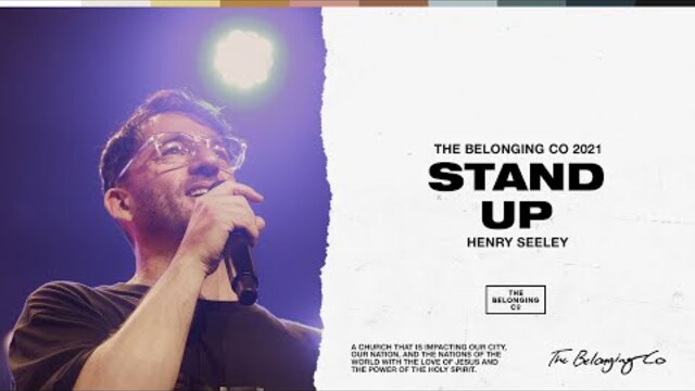 Stand Up // Henry Seeley | The Belonging Co TV