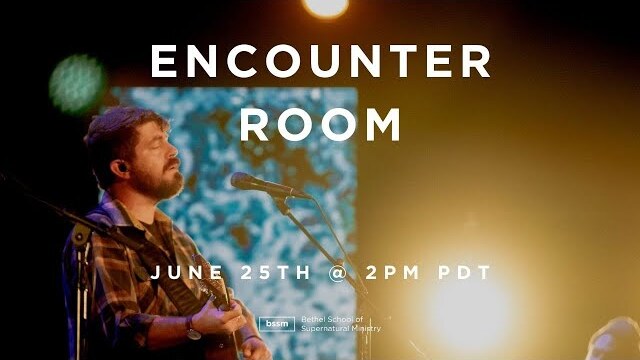 Encounter Room | Live Worship & Prayer with Josh Baldwin and Hannah Waters