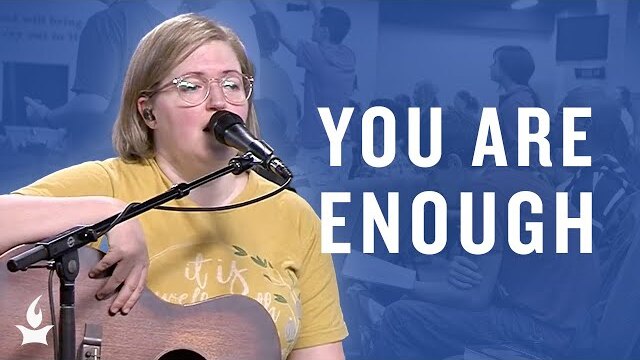You Are Enough (Spontaneous) -- The Prayer Room Live Moment