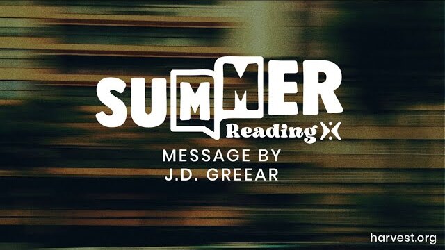 SUMMER READING SERIES with Pastor J.D. Greear