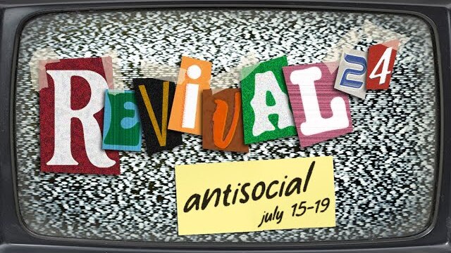 Revival 2024 "antisocial" is July 15-19 in Lake Havasu! | Compass Bible Church