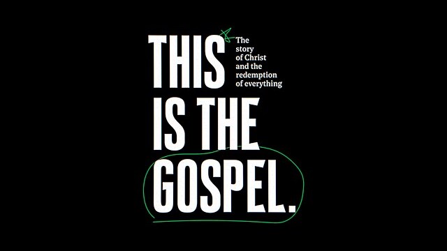 This Is the Gospel - Series Intro