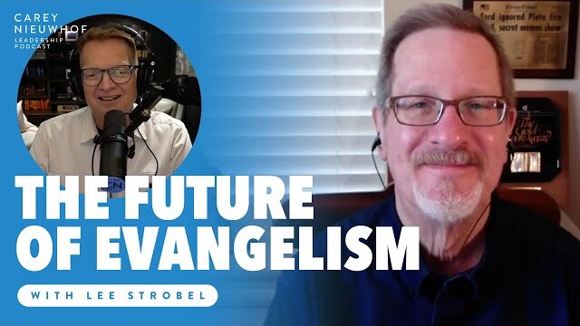 Lee Strobel and The Future of Evangelism
