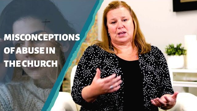 Misconceptions of Abuse in the Church – Darby Strickland