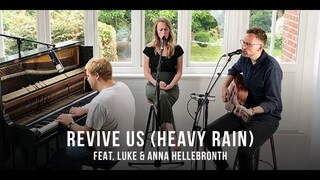 Luke + Anna Hellebronth - Revive Us (Heavy Rain) (Official Acoustic Video)