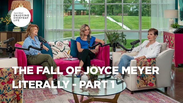The Fall of Joyce Meyer - Literally - Part 1 | Joyce Meyer | Enjoying Everyday Life