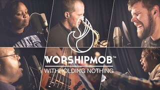 Withholding Nothing - William McDowell | WorshipMob Cover