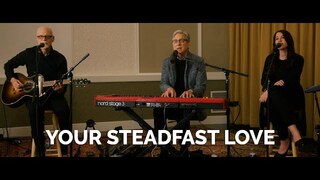 Your Steadfast Love - Don Moen | An Evening of Hope Concert