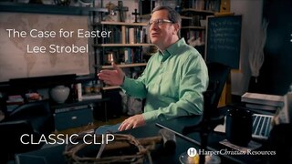The Case for Easter Video Bible Study - Session 1 | Lee Strobel