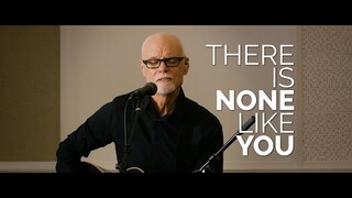 There Is None Like You - Lenny LeBlanc | An Evening of Hope Concert