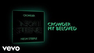 Crowder - My Beloved (Lyric Video)