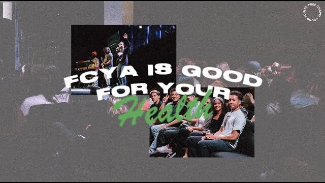 FCYA Is Good For Your Health | Free Chapel Young Adults