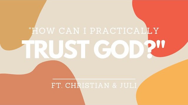 The Tension in Trusting God