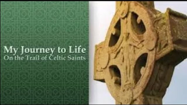 My Journey to Life: On the Trail of Celtic Saints | Full Movie | Rainer Walde