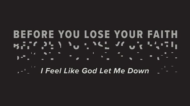 I Feel Like God Let Me Down // Eagle Brook Church // Jason Strand