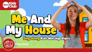 Me And My House 🏠  Preschool Worship Song | Sing-along #preschool action song 🎵 #kidsworship #kidmin