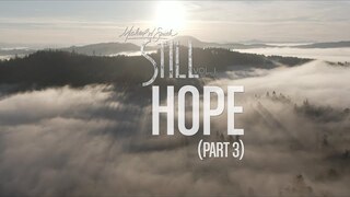 Michael W. Smith - Hope (Pt. 3) - 'STILL - Vol. 1'