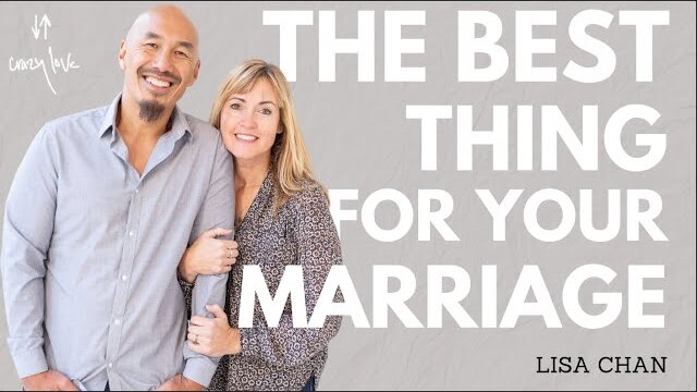 The Best Thing for Your Marriage
