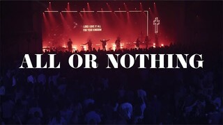 All Or Nothing - Highlands Worship