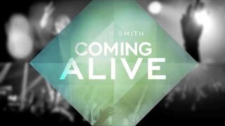 Dustin Smith - "Coming Alive"  (OFFICIAL LYRIC VIDEO)