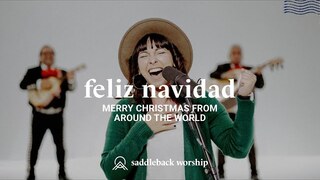 Feliz Navidad (Merry Christmas From Around The World)