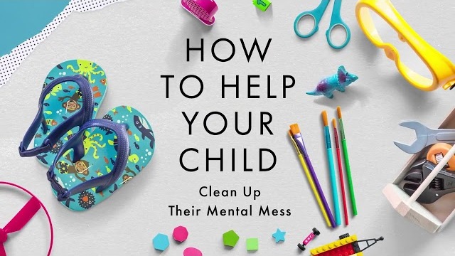 How to Help Your Child Clean Up Their Mental Mess - Book Trailer