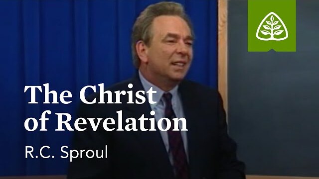 The Christ of Revelation: Dust to Glory with R.C. Sproul