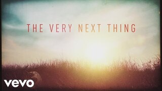 Casting Crowns - The Very Next Thing (Official Lyric Video)