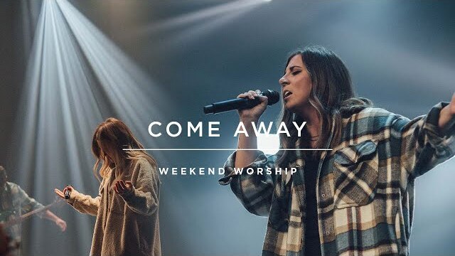 Come Away | Red Rocks Worship