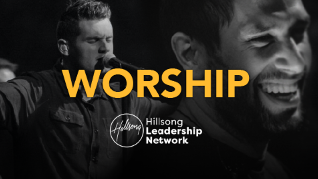 Worship | Hillsong Leadership Network TV