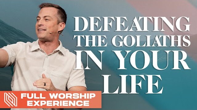 Defeating the Goliaths in Your Life // Hills & Valleys // Pastor Josh Howerton // WORSHIP EXPERIENCE