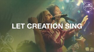 Let Creation Sing - Hillsong Worship