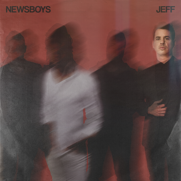 Jeff's Favorites | Newsboys