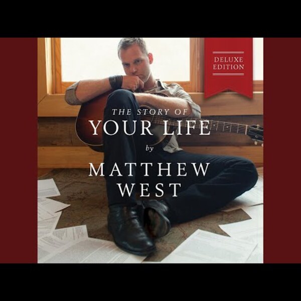 The Story Of Your Life | Matthew West