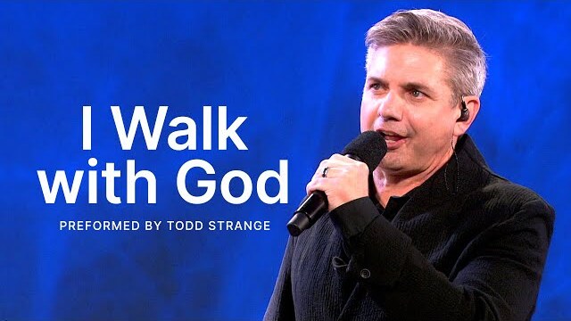 I Walk with God - Todd Strange
