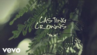 Casting Crowns - Thrive (Official Lyric Video)