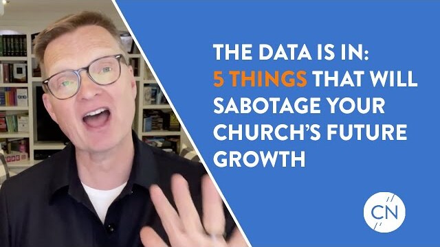5 Things That WILL Sabotage Your Church’s Future Growth