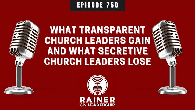 What Transparent Church Leaders Gain and What Secretive Church Leaders Lose
