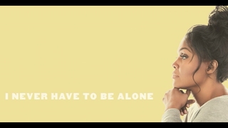 CeCe Winans - "Never Have To Be Alone" - Lyric Video (30 Second Clip)