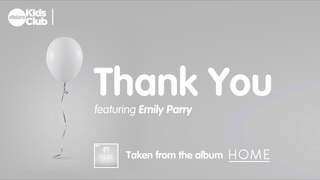 THANK YOU  | (feat Emily Parry) Grief music video + lyrics for kids and families dealing with grief
