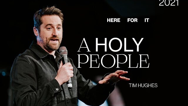 A Holy People — Tim Hughes | Gas Street Church