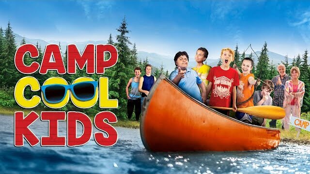 Camp Cool Kids [2017] Full Movie | Family Comedy | Summer Movies