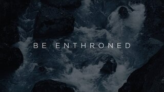 Be Enthroned (Official Lyric Video) - Jeremy Riddle | Have It All