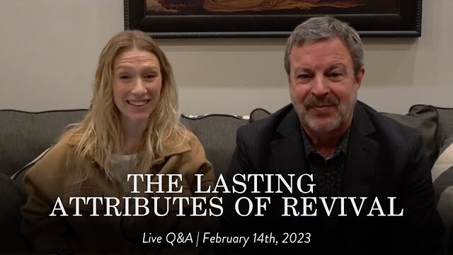 The Lasting Attributes of Revival || Live Q&A with Kris and Alley Vallotton