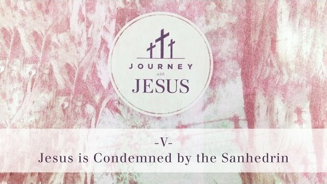 Journey With Jesus 360° Tour V: Jesus is Condemned by the Sanhedrin