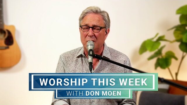 Worship This Week with Don Moen | April 3, 2024