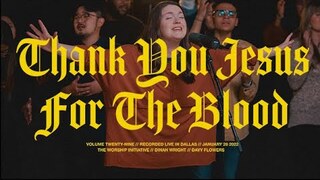 Thank You Jesus for the Blood (Live) | The Worship Initiative feat. Dinah Wright and Davy Flowers