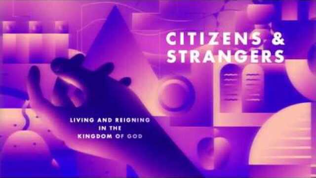 Citizens & Strangers