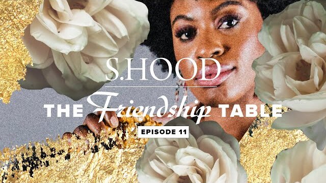 Sisterhood Presents: The Friendship Table | Episode 11 | Hillsong Church Online