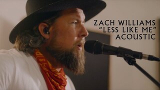 Zach Williams - Less Like Me (Acoustic)